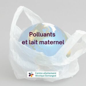 polluants et lait maternel